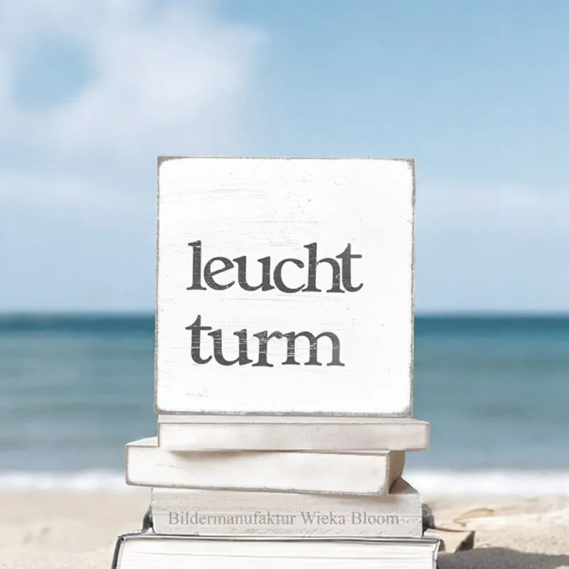 Leuchtturm, Holzblock, Holzschild mit Spruch, Maritimen Motiv