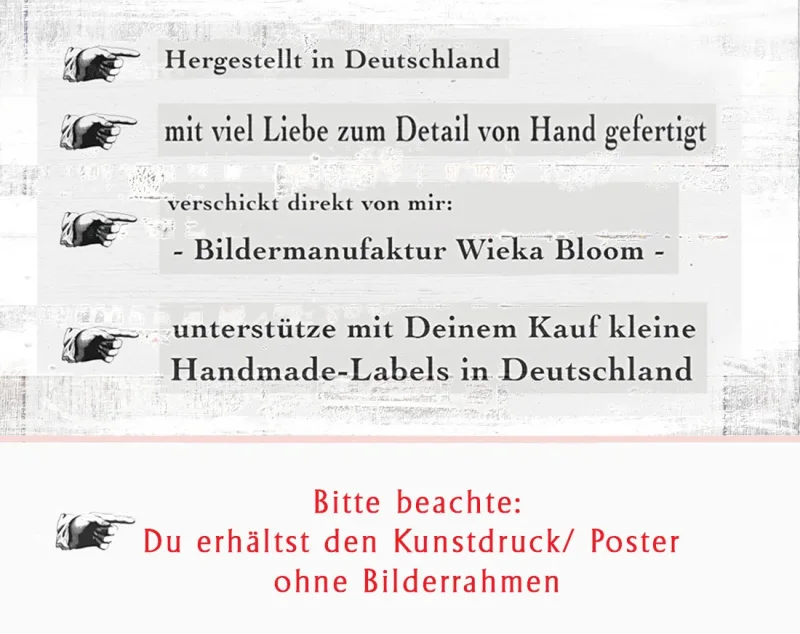 Handmade, Hergestellt in von Bildermanufaktur Wieka Bloom